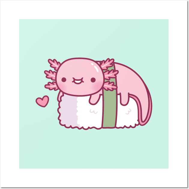 Cute Axolotl Sushi Doodle Funny Wall Art by rustydoodle